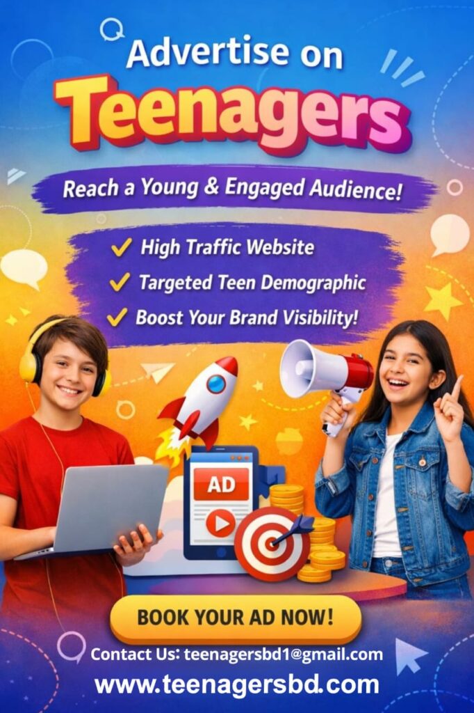 Contact Us: teenagersbd1@gmail.com